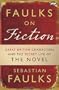 Faulks on Fiction