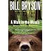 A Walk in the Woods: Rediscovering America on the Appalachian Trail