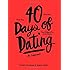 40 Days of Dating: An Experiment