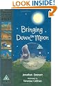 Bringing Down the Moon with DVD (Book & DVD)