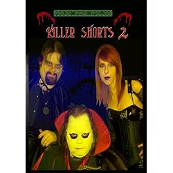 Killer Shorts 2