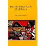 The Whispering Voices of Atabalpa (Baja California Literature in Translation, Volume 5)