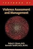 More details of book titled: Textbook of Violence and Management