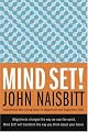 Mind Set!: Reset Your Thinking and See the Future
