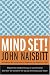 Mind Set!: Reset Your Thinking and See the Future