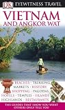 Vietnam and Angkor Wat (EYEWITNESS TRAVEL GUIDE)