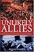 Unlikely Allies: America, Britain and the Victorian Beginnings of the Special Relationship (Hambledon Continuum)