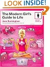 The Modern Girl's Guide to Life
