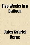 Five Weeks in a Balloon