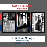 Americans Revisited Volume One