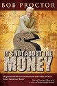 It's Not About the Money