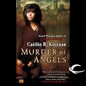 Murder of Angels | [Caitlin R. Kiernan]