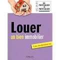 Louer un bien immobilier : A jour des derni�res lois