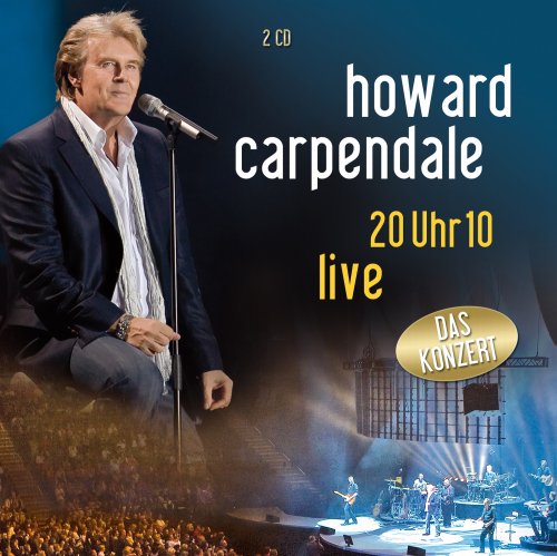 Howard Carpendale - 20 Uhr 10-Live - Zortam Music