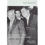 Die Taubenfusschronik oder Die Chruschtschowiade 2: 1957-1976: BD IIvon "Kurt Gossweiler"