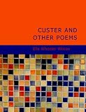 Custer and Other Poems