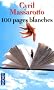 Cent pages blanches