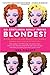 Do gentlemen really prefer blondes? : bodies, behavior and brains : the science behind sex, love, and attraction