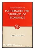 An introduction to mathematics for students of economics