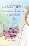 A Wedding In Paris: We'll Always Have Paris\Something Borrowed, Something Blue\Picture Perfect