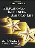 Persuasion and Influence in American Life