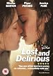 Lost And Delirious [2008] [DVD]