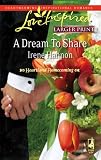 A Dream to Share (Love Inspired Large Print)