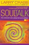 Soul Talk: Speaking with Power Into the Lives of Others