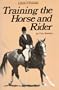 Training the Horse and Rider: A Book of Dressage