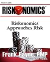 Riskonomics Approaches Risk Study Guide