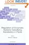 Regulation of Enzymatic Systems Detoxifying Xenobiotics in Plants (NATO Science Partnership Sub-Series: 3:)