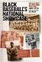 Black Baseball's National Showcase: The East-West All-Star Game, 1933-1953