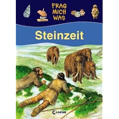 Frag mich was. Steinzeit