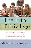 The Price of Privilege