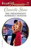 The Frenchman's Marriage Demand (Harlequin Presents)