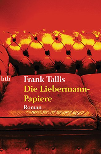 Die Liebermann-Papiere: Roman (German Edition)