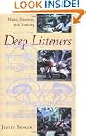 Deep Listeners: Music, Emotion, and T...