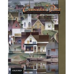 Interpreting Canada's Past: A Post-Confederation Reader