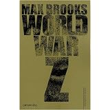 World war Z : Une histoire orale de la Guerre des Zombiespar Max Brooks