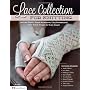 Lace Collection for Knitting: Intricate Shawls, Si&hellip by The Knitter magazine