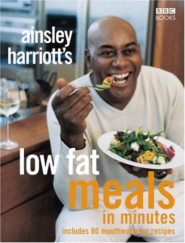 City Travel Guides Discounted  Books : Ainsley Harriott's Low Fat Meals in Minutes