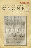 Five lessons on Wagner