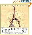 Awakening the Spine: The Stress-free New Yoga that Works with the Body to Restore Health, Vitality and Energy
