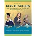 Keys to Success: Building Analytical, Creative, and Practical Skills, Brief Edition (5th Edition) (MyStudentSuccessLab Series)