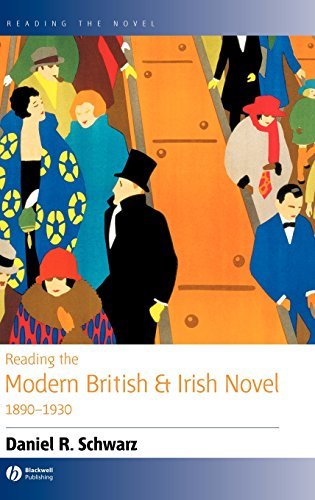 Reading the Modern British and Irish Novel 1890 - 1930 (Reading the Novel)