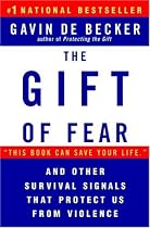 The Gift of Fear