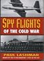 Spy Flights of the Cold War