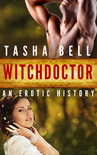 Witchdoctor: An Erotic History