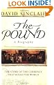 The Pound: A Biography - The Story of the Currency That Ruled the World