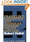 Franklin D. Roosevelt and American Foreign Policy, 1932-1945: With a New Afterword (Oxford Paperbacks)